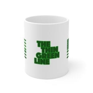 The Thin Green Line Mug